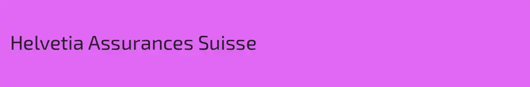 Helvetia Assurances Suisse